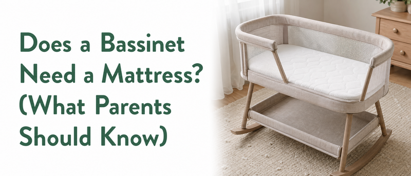 Does a Bassinet Need a Mattress? (What Parents Should Know)