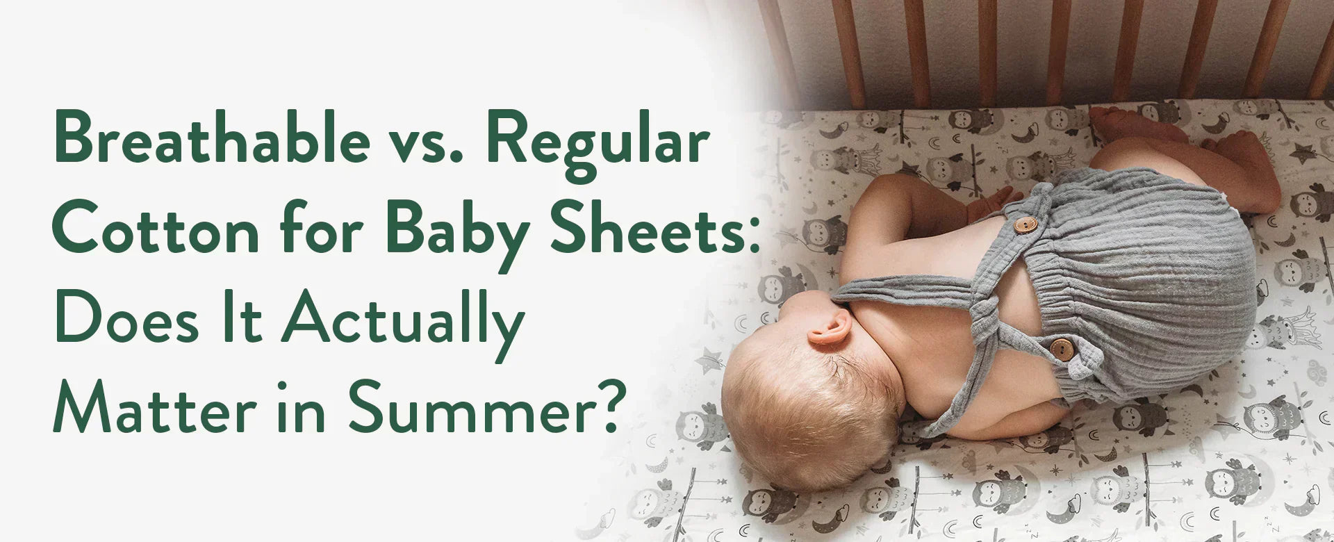 Breathable vs Regular Cotton Baby Sheets in Summer