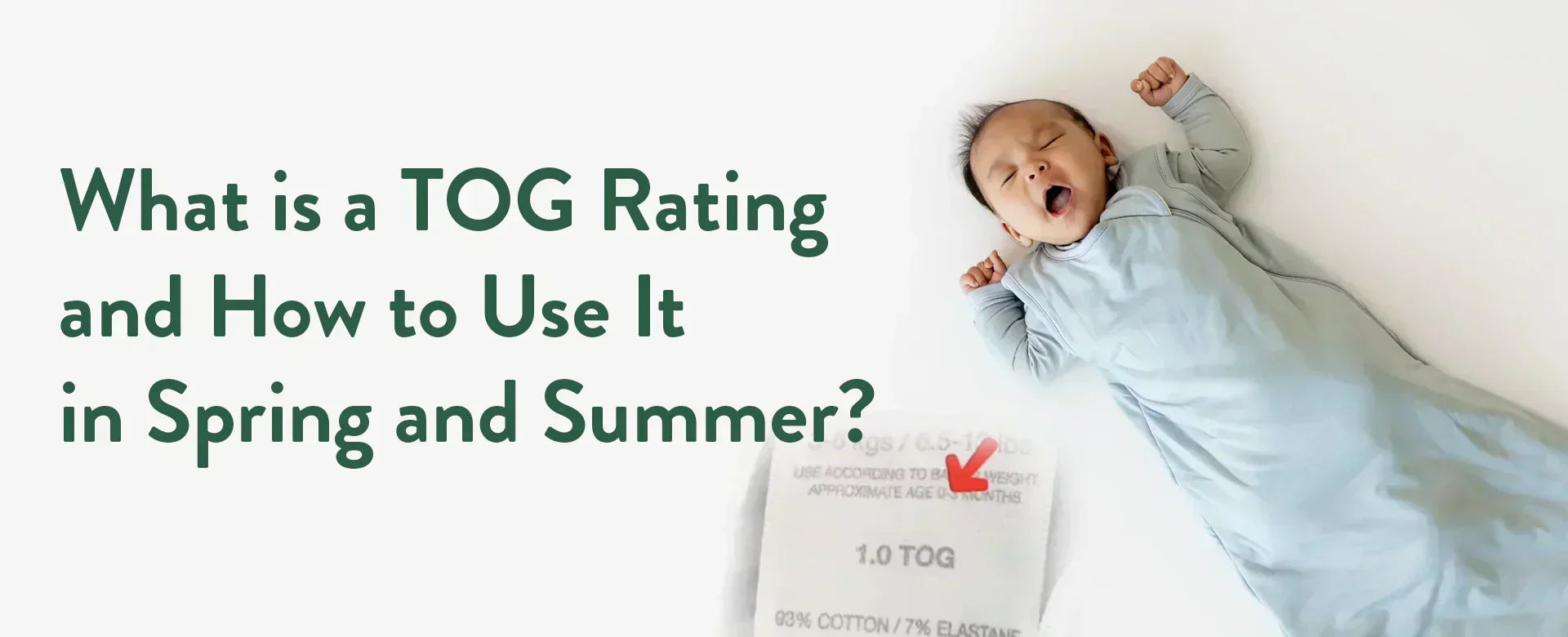What is a TOG Rating and How to Use It in Spring and Summer?