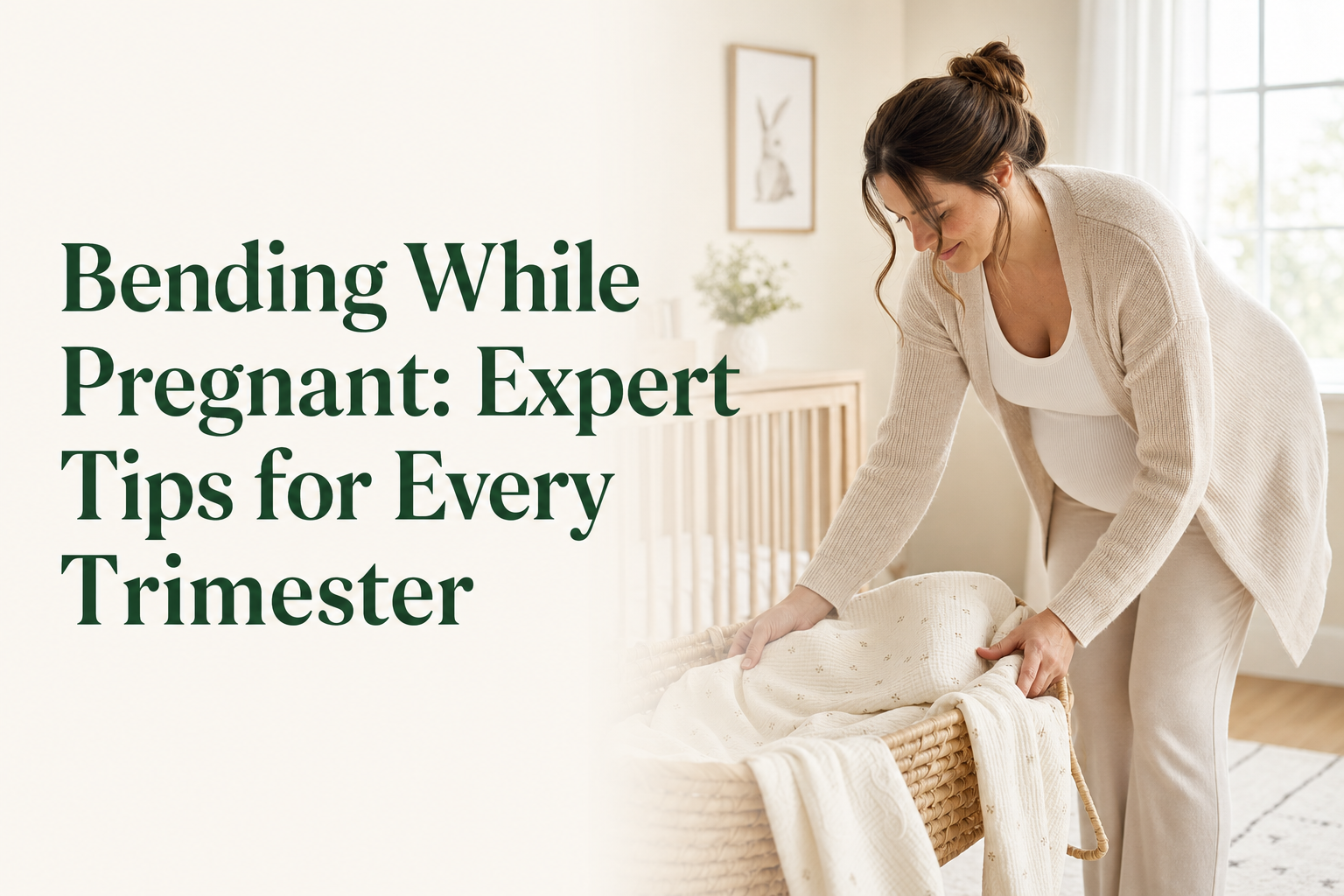 bending while pregnant