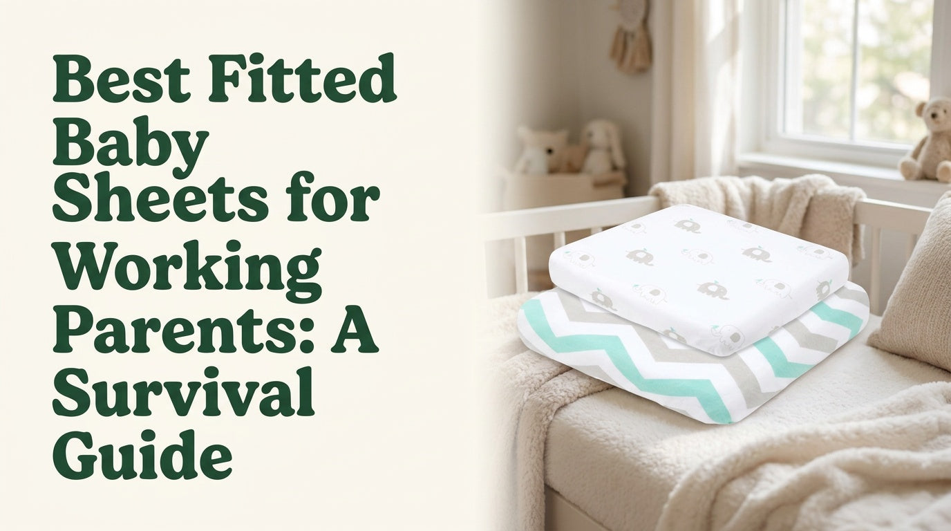 best fitted baby sheets for working parents