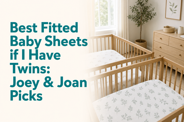 best fitted baby sheets if I have twins