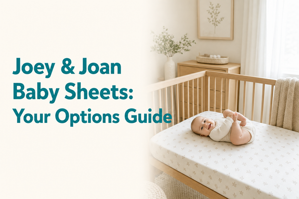 Joey & Joan Baby Sheets options